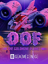 OOF The Goldmine Planet